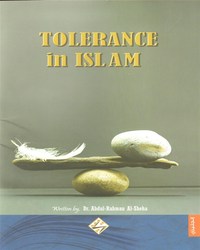 Ease and Tolerance Two beautiful, intrinsic qualities of Islam